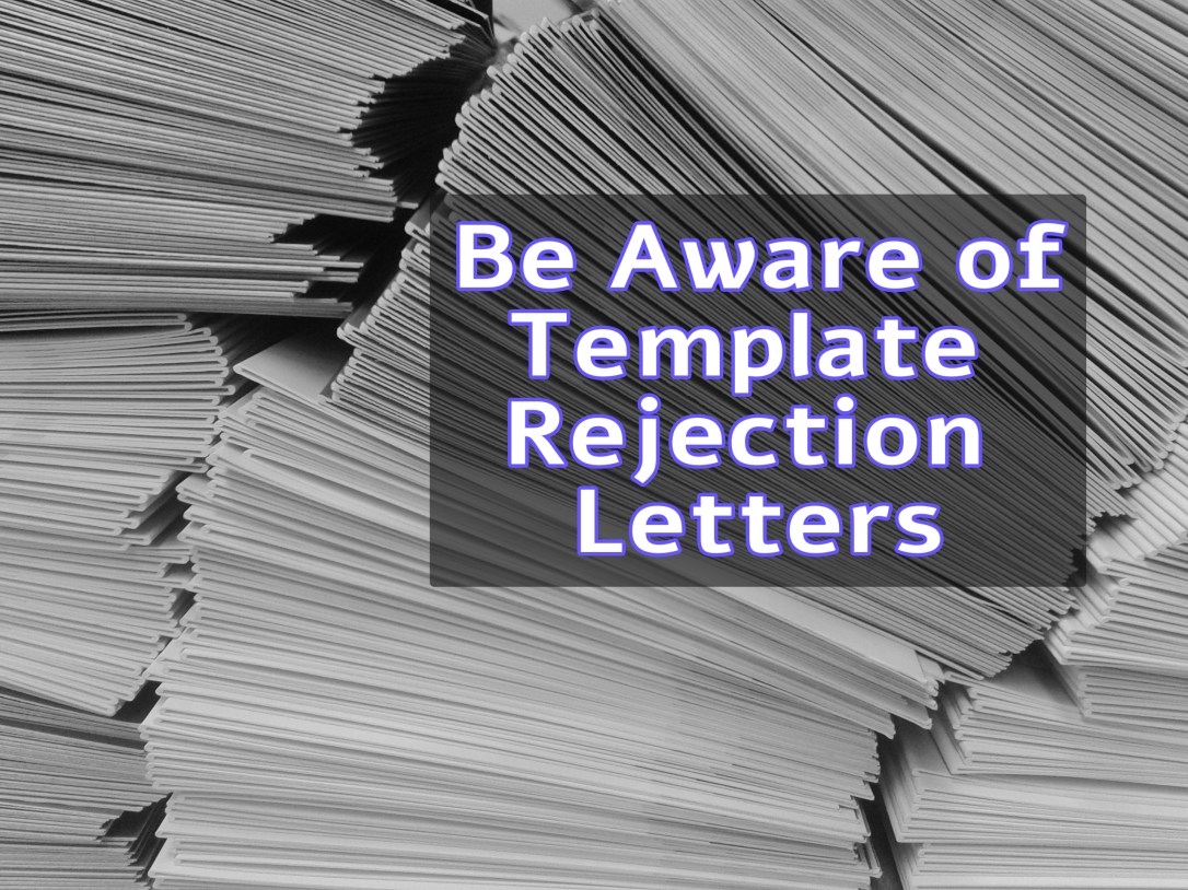 Be aware of Template Rejection Letters (and what they&nbsp;mean)